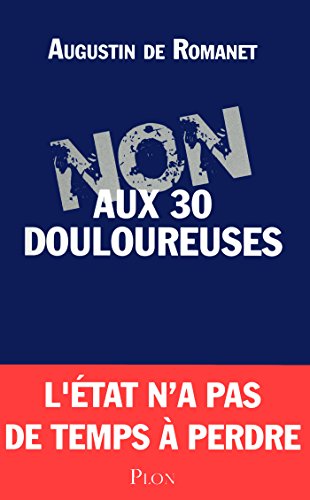 Download Non aux 30 douloureuses (Hors collection) Download Non aux 30 douloureuses (Hors collection)