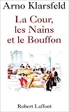 La Cour, les Nains et les Bouffons