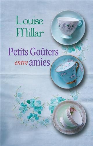 couverture de : Petits go&ucirc;ters entre amies