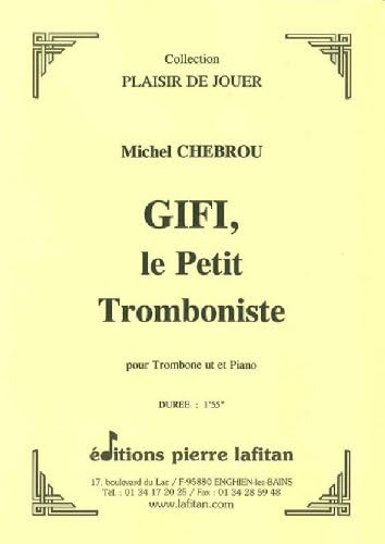 Gifi, Le Petit Tromboniste