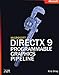Microsoft® DirectX® 9 Programmable Graphics Pipeline (Pro-Developer) by 