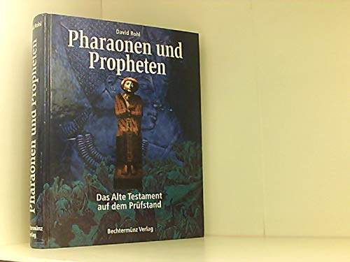 Pharaonen und Propheten
