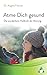 Atme Dich gesund: Die wunderbare Heilkraft der Atmung by Dr. Angela Fetzner