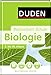 Duden. Basiswisssen Schule. Biologie: 5. bis 10. Klasse (Basiswissen Schule) by