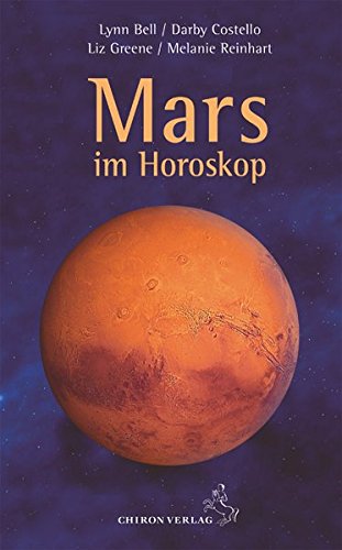 Mars im Horoskop (Standardwerke der Astrologie)