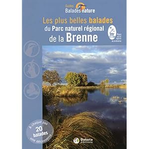Les Plus Belles Balades Du Parc Naturel Régional De La Brenne - 
