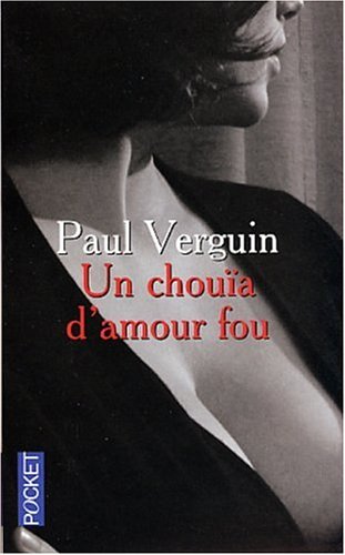 Book's Cover of Un chouïa d'amour fou