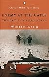 Enemy at the Gates: The Battle for Stalingrad Enemy at the Gates: The Battle for Stalingrad