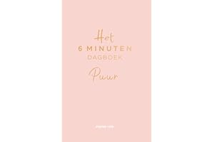 Het 6 minuten dagboek PUUR - lichtroze editie: Minder theorie, hetzelfde resultaat: een boek dat je leven zal veranderen