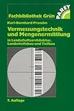 Vermessungstechnik und Mengenermittlung in Landschaftsarchitektur, Landschaftsbau und Tiefbau by 
