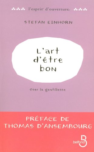 Download L'Art d'être bon Download L'Art d'être bon
