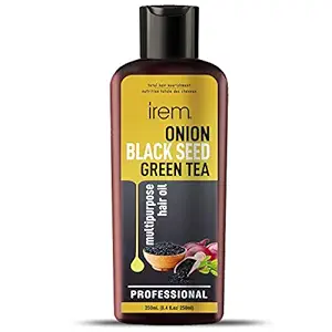 Irem Onion, Black Seed & Green tea Hair Oil For Hair Growth With Green Tea Oil Promotes Hair Growth Control Hair Fall & Dandruff 250ml