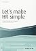 Let`s make HR simple: Personalmanagement transparent und innovativ ausrichten (Haufe Fachbuch) by 