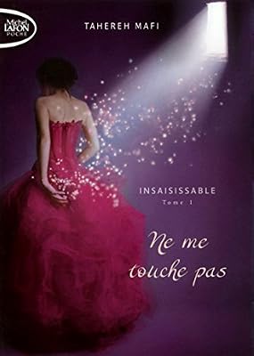 Insaisissable - tome 1 Ne me touche pas (01)