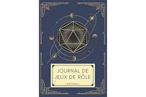 Journal de Jeux de Rôle: Carnet de JDR | Cahier pour noter vos récits d'aventures | 102 pages lignées, 17,78 x 25,4 cm | Cadeau pour les adeptes de Jeux de Rôle (Maîtres de Jeu et Joueurs)