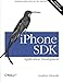 iPhone SDK Application Development: Building Applications for the AppStore: Building and Listing for the AppStore by Jonathan Zdziarski