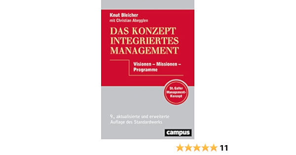 Das Konzept Integriertes Management Visionen Missionen Programme Plus E Book Inside Epub Mobi Oder Pdf Ebook Bleicher Knut Abegglen Christian Amazon De Kindle Shop Das Konzept Integriertes Management Visionen Missionen Programme Plus E Book Inside Epub Mobi Oder Pdf Ebook Bleicher Knut Abegglen Christian Amazon De Kindle Shop