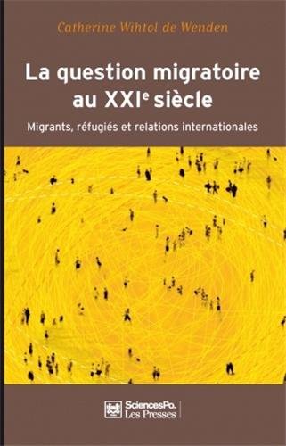 couverture de : La question migratoire au XXIe si&egrave;cle