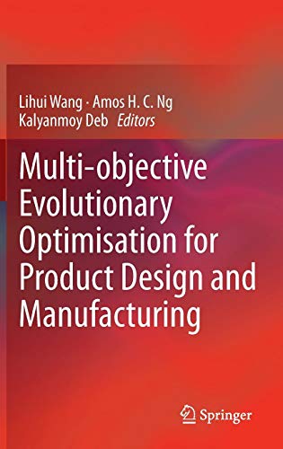 Multi-objective Evolutionary Optimisation for Product Design and Manufacturing