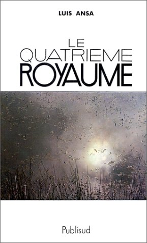 Le quatrième royaume francais Le quatrième royaume francais