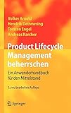 Product Lifecycle Management beherrschen: Ein Anwenderhandbuch für den Mittelstand by