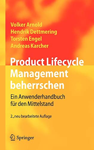 Product Lifecycle Management beherrschen: Ein Anwenderhandbuch für den Mittelstand