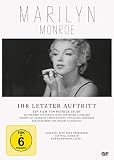Marilyn Monroe: Ihr letzter Auftritt - Marilyn Monroe