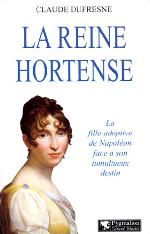 couverture de : la Reine Hortense