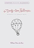 The Twenty-One Balloons (Puffin Modern Classics) by William Pene du Bois