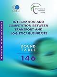 Image de Integration and Competition between Transport and Logistics Businesses (ITF Round Table)