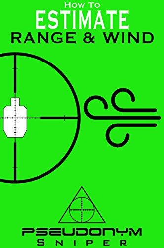 How to Estimate Range and Wind (English Edition)
