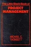 The Little Black Book of Project Management (The Little Black Book Series) by 