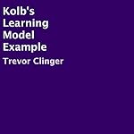 Kolb's Learning Model Example