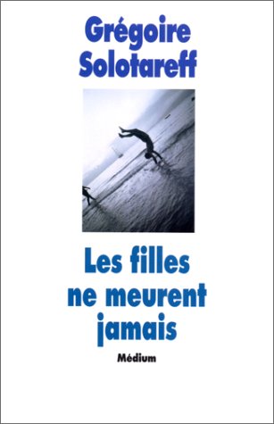 couverture de : Les filles ne meurent jamais