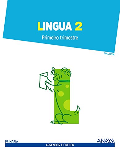 Lingua 2 Primeiro Trimestre (Aprender é crecer)