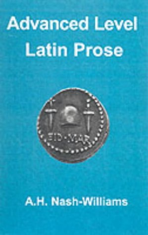 Advanced Level Latin Prose Composition: Latin Language