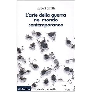 L'arte della guerra nel mondo contemporaneo L'arte della guerra nel mondo contemporaneo