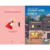 Stepford Kadınları & Hyunam-Dong Kitabevi (2 Kitap Set)