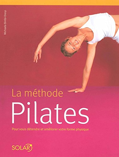 couverture de : La m&eacute;thode Pilates