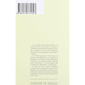 Geógrafos y naturalistas en la España Contemporánea.: Estudios de historia de la ciencia natural y geográfica (Colección de Bolsillo)