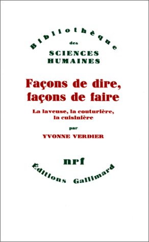 Download Façons de dire, façons de faire: La laveuse, la couturière, la cuisinière Download Façons de dire, façons de faire: La laveuse, la couturière, la cuisinière