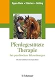 Pferdegestützte Therapie bei psychischen Erkrankungen by