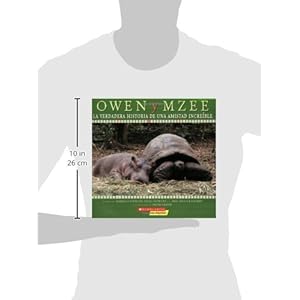 Owen y Mzee: La Verdadera Historia de Una Amistad Increible (Owen and Mzee)