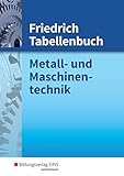 Image de Friedrich Tabellenbuch Metall- und Maschinentechnik: Friedrich Tabellenbuch, Metalltechnik und Masch