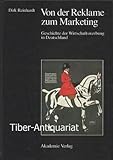 Image de Von Der Reklame Zum Marketing: Geschichte Der Wirtschaftswerbung in Deutschland