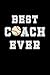 Produktbild Best Coach Ever: Baseball Sports Journal. College Ruled Notebook for Players and Coaches.