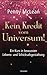 Kein Kredit vom Universum!: Ein Kurs in bewusster Lebens- und Schicksalsgestaltung by 