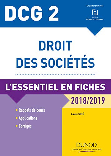 Télécharger DCG 2 - Droit des sociétés - 2018/2019 - L'essentiel en fiches: L'essentiel en fiches (2018-2019) PDF