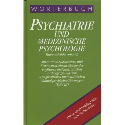 Pdf Worterbuch Psychiatrie Und Medizinische Psychologie Sonderausgabe Mit Einem Englischen Und Einem Franzosischen Glossar Kostenlos Download Lesen Sie Das Vollstandigste Online Buch 30