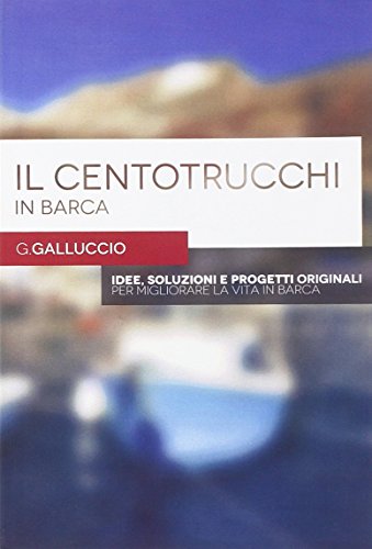 Il centotrucchi in barca libro